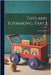 Toys and Toymaking, Part 1 by James Lukin