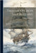 Treatise On Iron Ship Building: Its History and Progress As Comprised in a Series of Experimental Researches On the Laws of Strain ... Including the E by William Fairbairn
