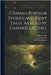 German Popular Stories and Fairy Tales, As Told by Gammer Grethel by Wilhelm Grimm