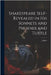 Shakespeare Self-Revealed in His Sonnets and Phoenix and Turtle by J. Mort