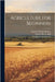 Agriculture for Beginners by Charles William Burkett