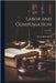 Labor and Compensation; Volume 7 by Meyer Bloomfield