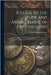 A Guide to the Study and Arrangement of English Coins: Giving a Description of Every Denomination of Every Issue in Gold, Silver, and Copper, From the by Henry William Henfrey