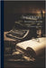 Ingersoll; a Biographical Appreciation by Herman Eugene Kittredge