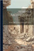 Norfolk Archaeology; Volume 19 by Norfolk and Norwich Archaeological So
