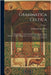 Grammatica Celtica: E Monumentis Vetustis Tain Hibernicae Linguae, Quam Britannicae Dialecti Cambricae, Cornicae Armoricae Nec Non E Galli by Johann Caspar Zeuss