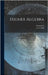 Higher Algebra by Barnard S