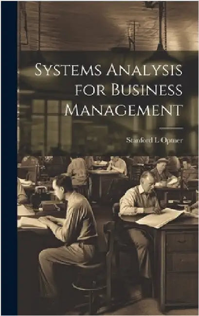 Systems Analysis for Business Management by Stanford L. Optner