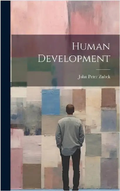Human Development by John Peter Zubek