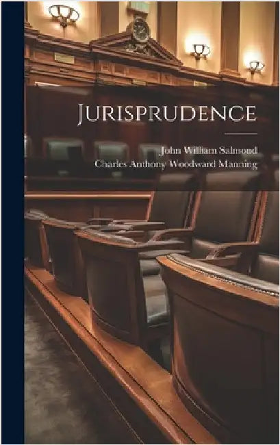 Jurisprudence by John William Salmond