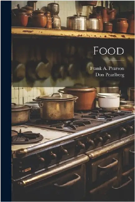Food by Frank a. (Frank Ashmore) 18 Pearson