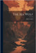 The Sea Wolf by Jack London
