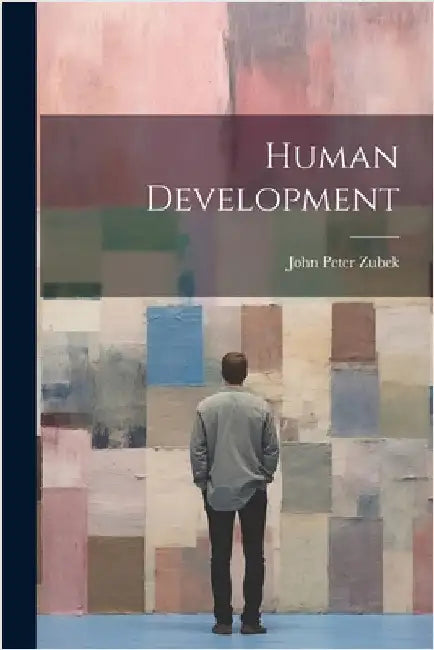 Human Development by John Peter Zubek