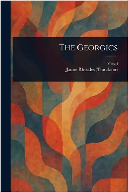 The Georgics by Virgil