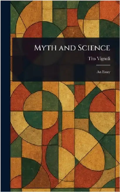 Myth and Science by Tito Vignoli