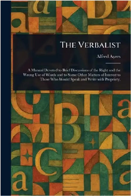 The Verbalist by Alfred Ayres