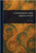 Confession and Absolution by T. J. (Thomas John) Capel