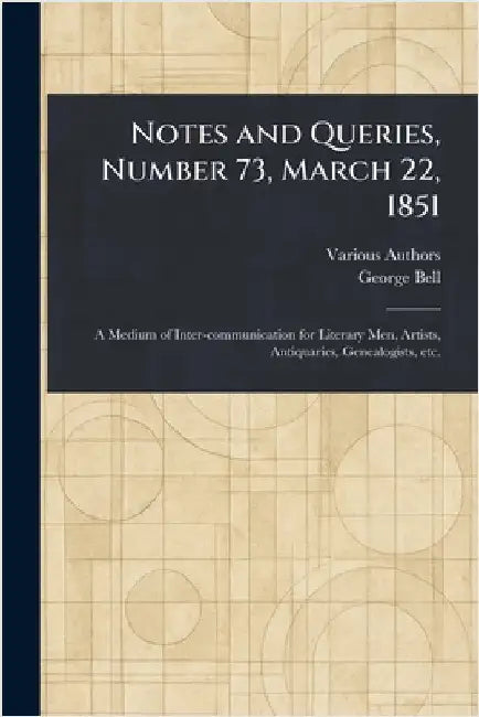 Notes and Queries, Number 73, March 22, 1851 by Various