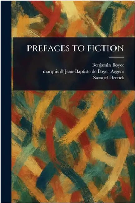 Prefaces to Fiction by Benjamin Boyce