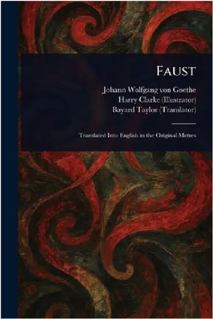 Faust by Johann Wolfgang Von Goethe