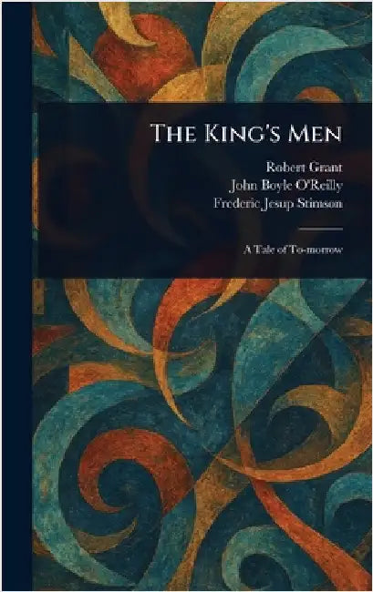 The King's Men by Robert Grant