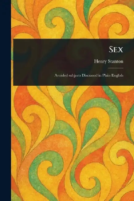 Sex by Henry Stanton