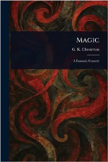 Magic by G. K. Chesterton