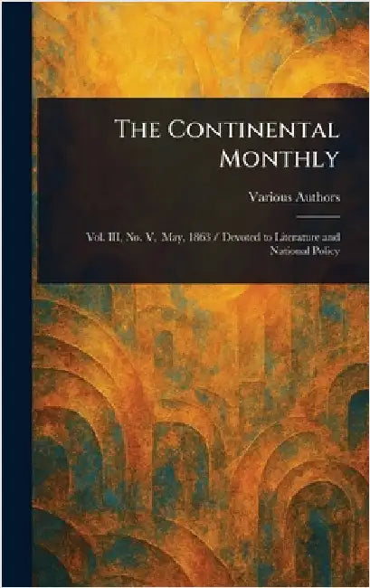 The Continental Monthly by Various