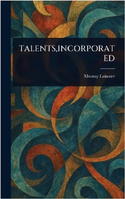 Talents, Incorporated by Murray Leinster
