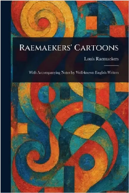 Raemaekers' Cartoons by Louis Raemaekers