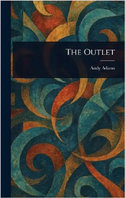 The Outlet by Andy Adams