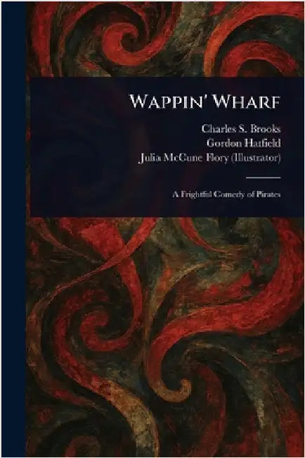 Wappin' Wharf by Charles S. (Charles Stephen) Brooks