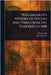 William Lilly's History of His Life and Times, From the Year 1602 to 1681 by William Lilly