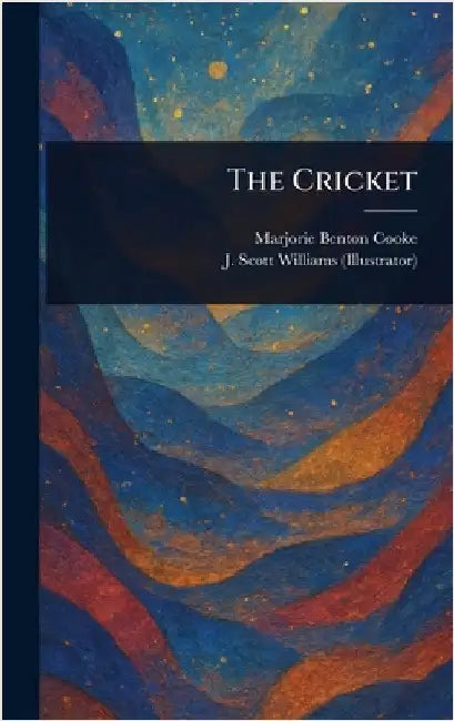 The Cricket by Marjorie Benton Cooke