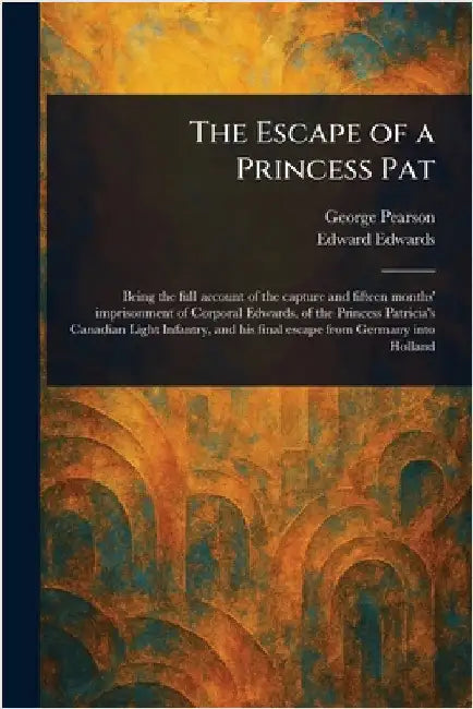 The Escape of a Princess Pat by George Pearson