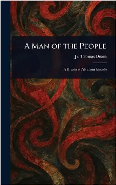 A Man of the People by Jr. Dixon Thomas