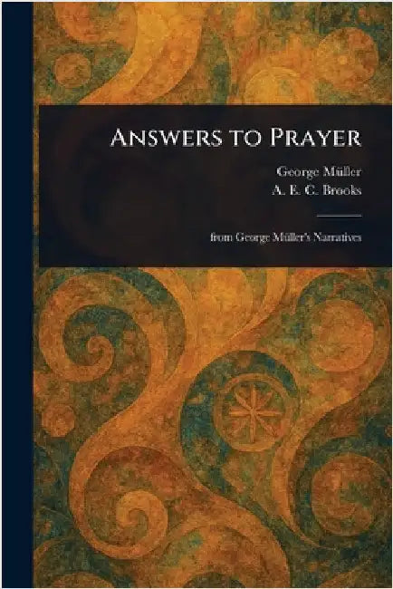 Answers to Prayer by George Müller
