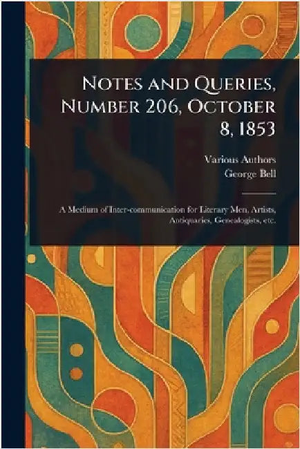 Notes and Queries, Number 206, October 8, 1853 by Various