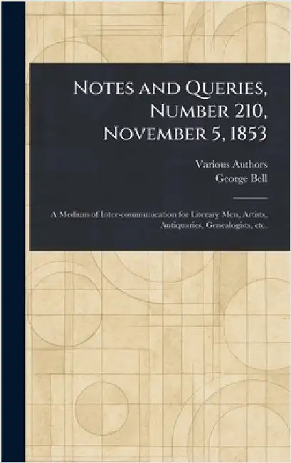 Notes and Queries, Number 210, November 5, 1853 by Various