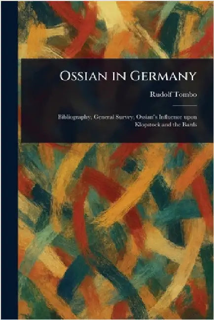 Ossian in Germany by Rudolf Tombo