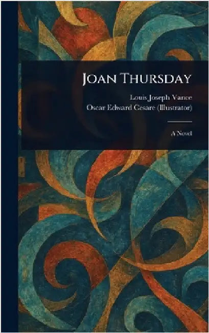 Joan Thursday by Louis Joseph Vance