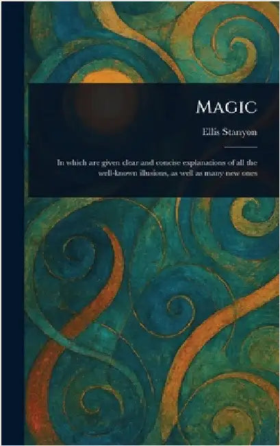 Magic by Ellis Stanyon