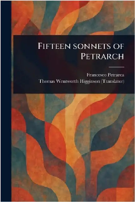 Fifteen Sonnets of Petrarch by Francesco Petrarca