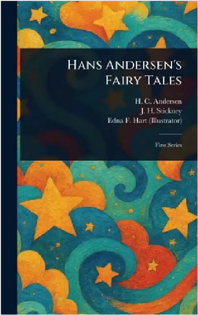 Hans Andersen's Fairy Tales by H. C. (Hans Christian) Andersen