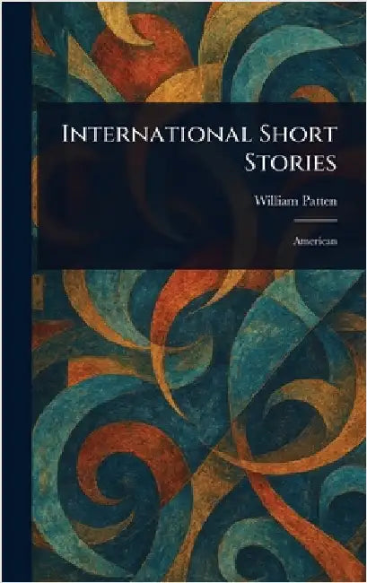 International Short Stories by William Patten
