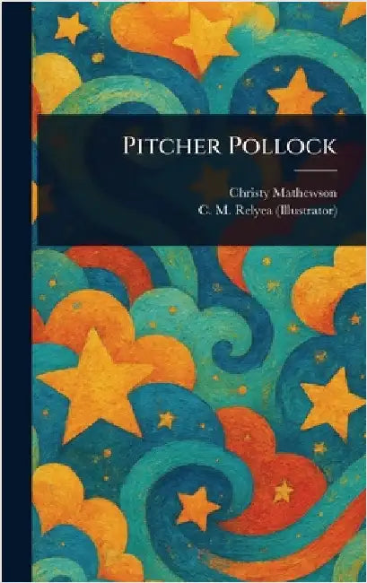 Pitcher Pollock by Christy Mathewson