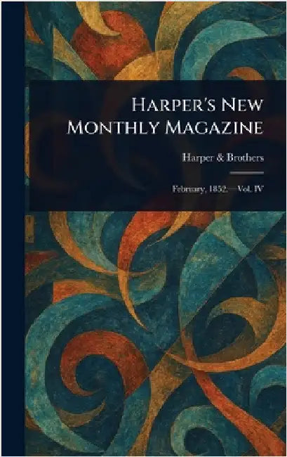 Harper's New Monthly Magazine by Harper & Brothers