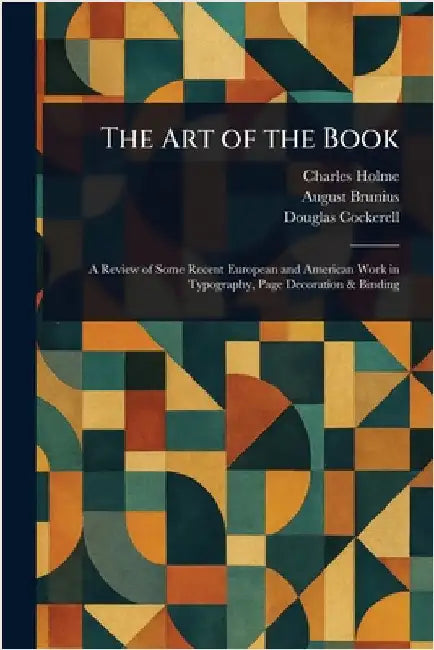 The Art of the Book by Charles Holme