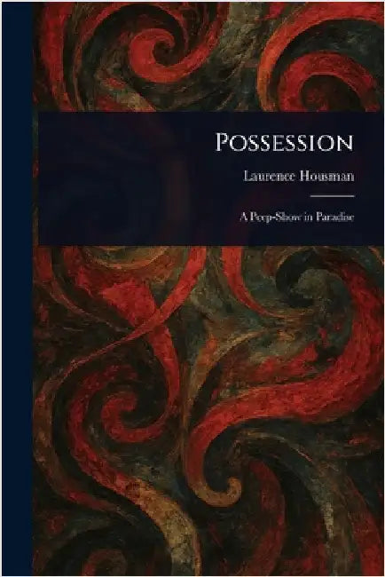 Possession by Laurence Housman