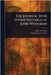 The Journal, With Other Writings of John Woolman by John Woolman